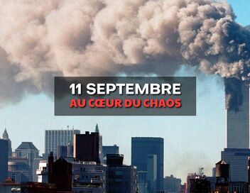 11 septembre, au coeur du chaos