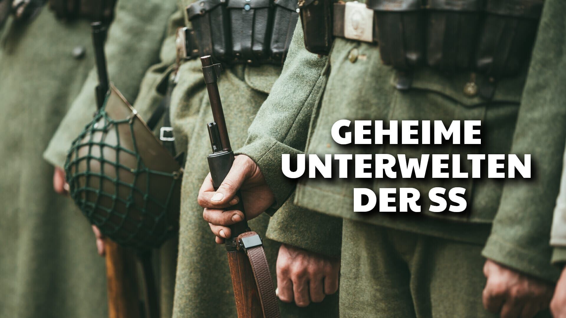 Geheime Unterwelten der SS