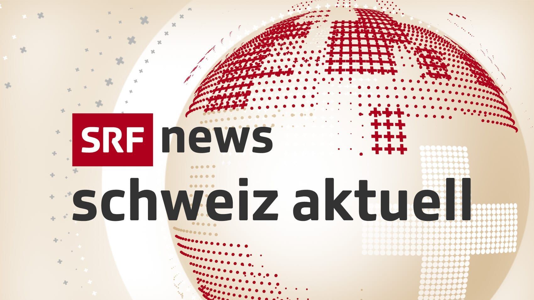 Schweiz aktuell