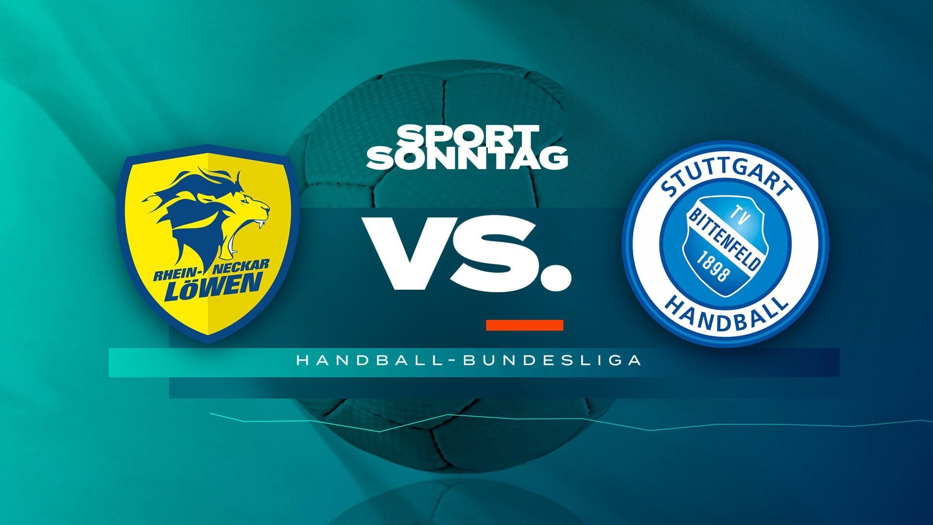 Handball-Bundesliga Live: Rhein-Neckar Löwen – TVB Stuttgart