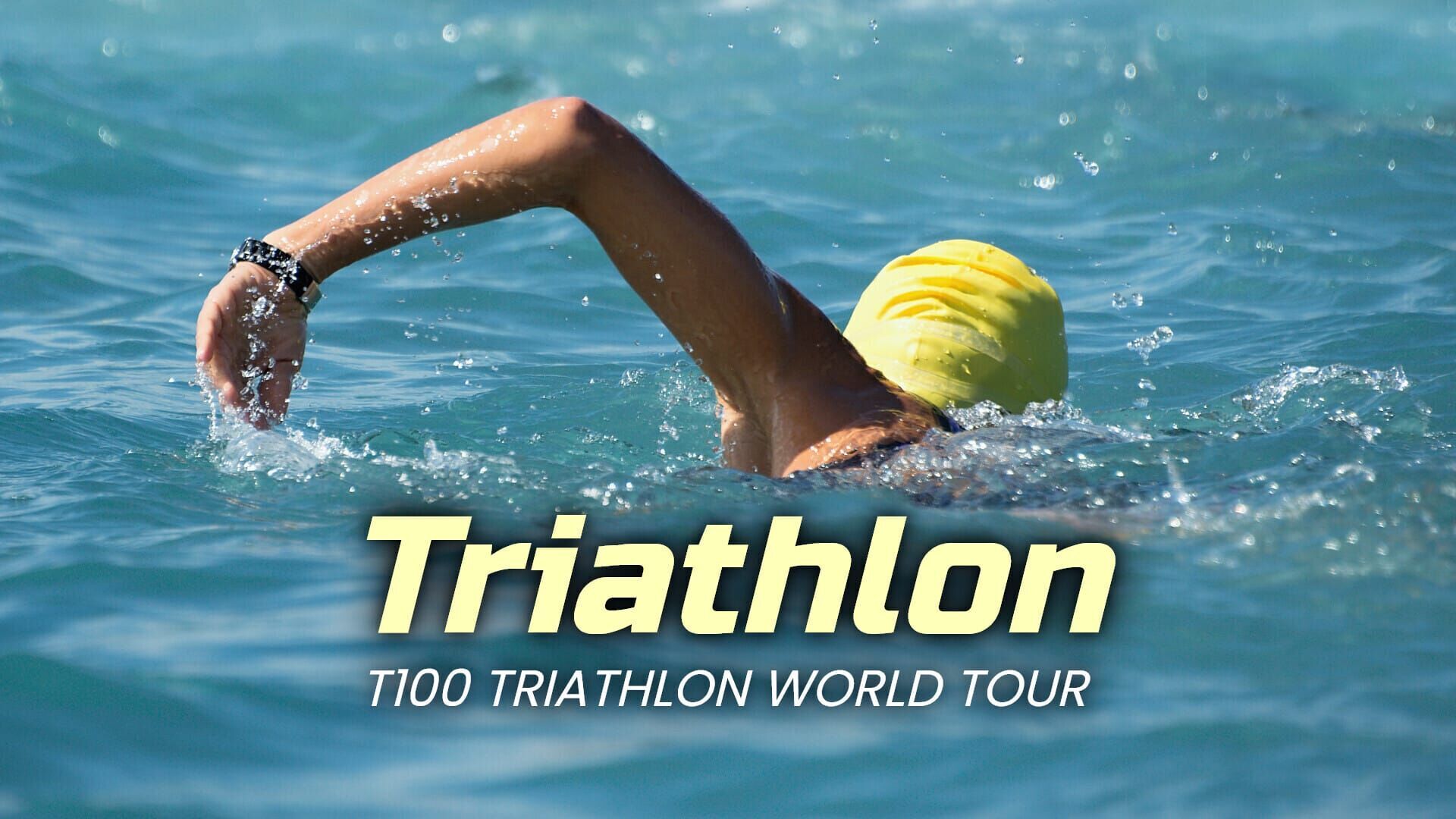 Triathlon: T100 Triathlon World Tour