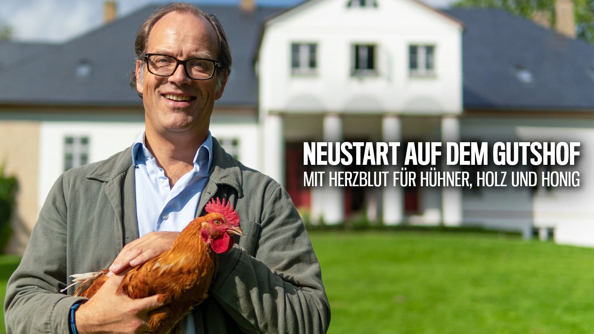 Neustart auf dem Gutshof