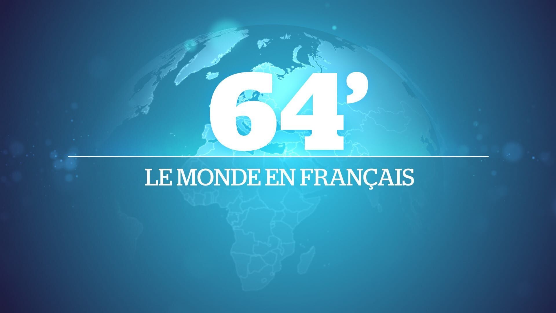 64', le monde en français