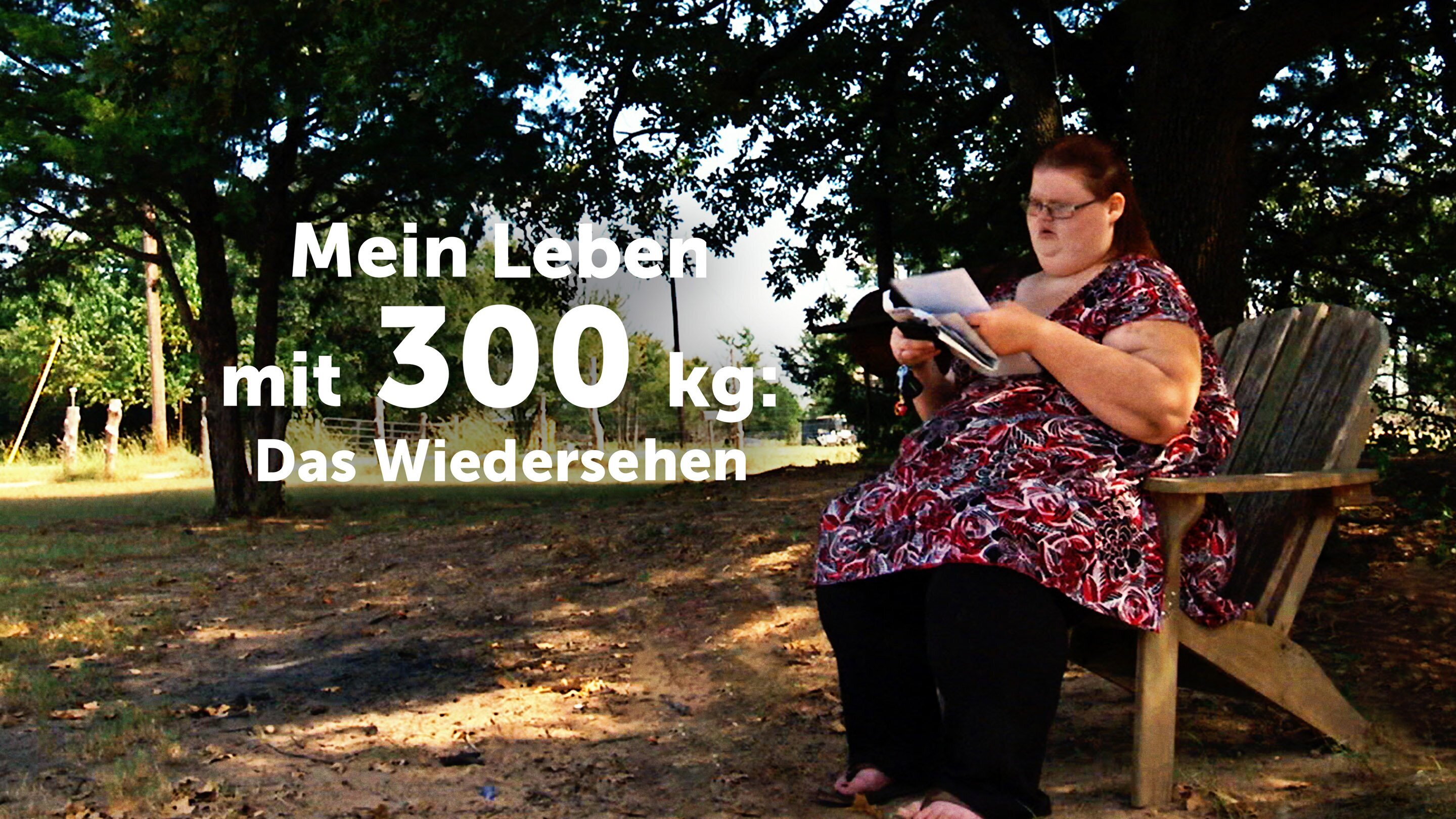 Mein Leben mit 300 kg: Das Wiedersehen