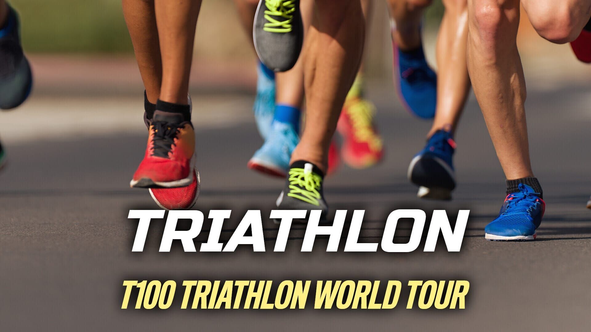 Triathlon: T100 Triathlon World Tour