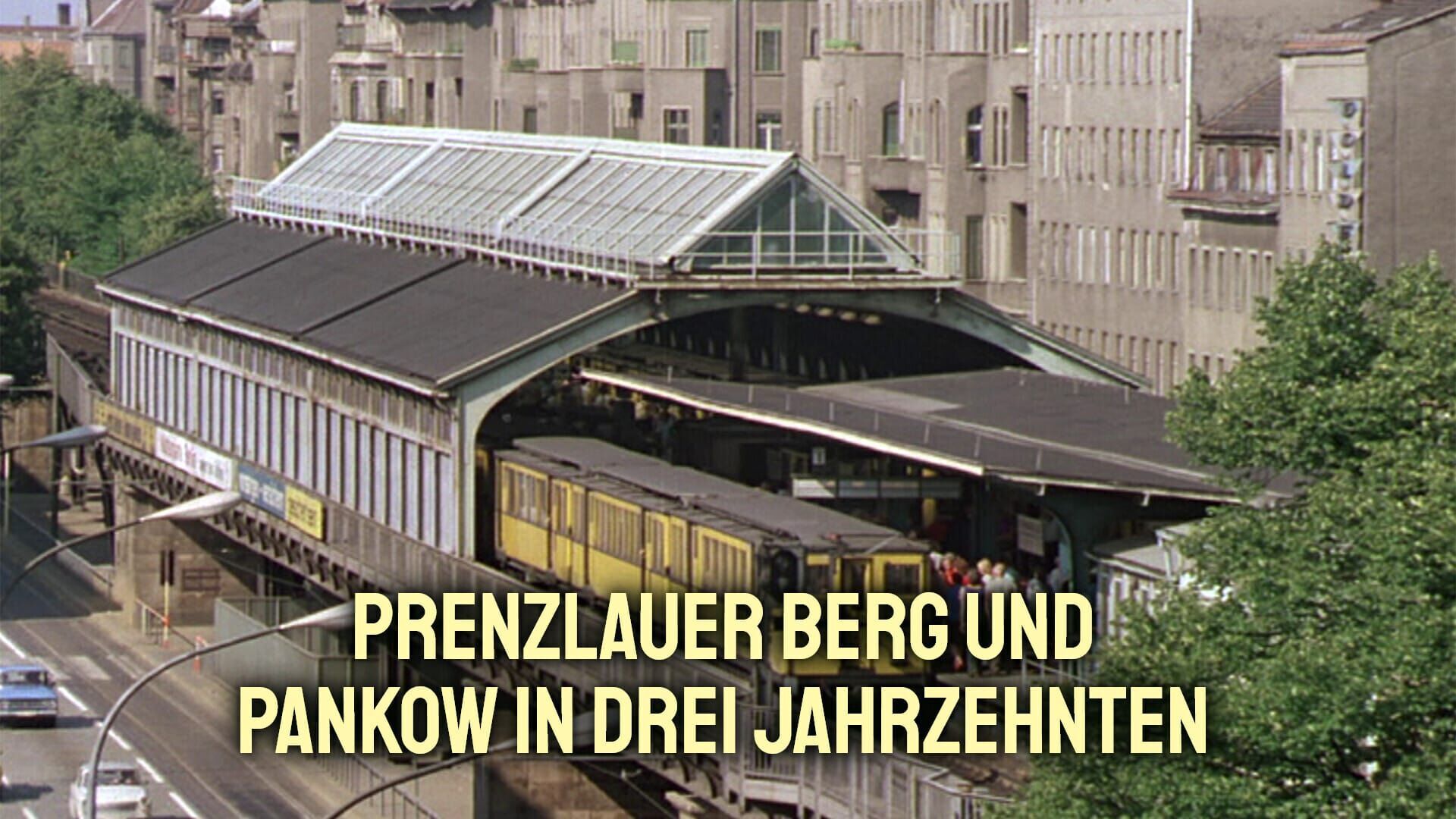 Prenzlauer Berg und Pankow in drei Jahrzehnten