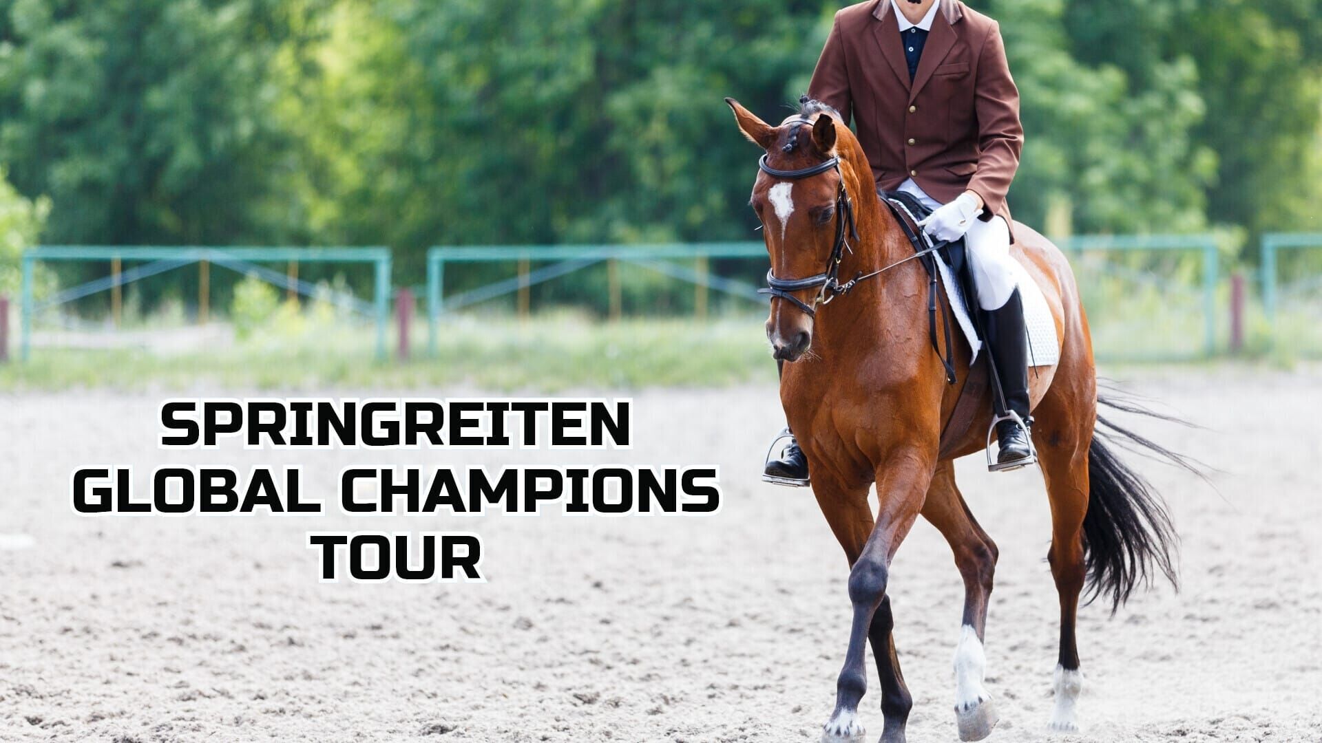 Springreiten: Global Champions Tour