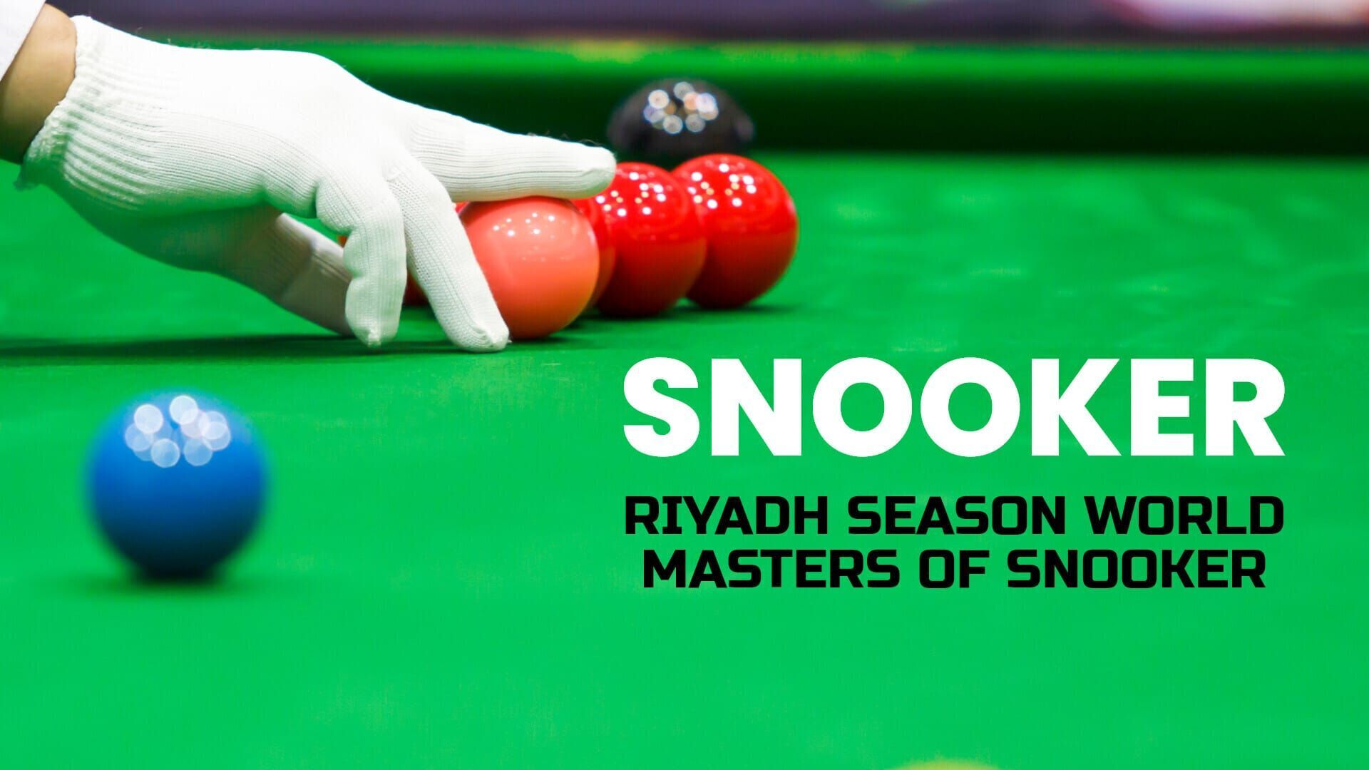 Snooker: Riyadh Season Snooker Championship