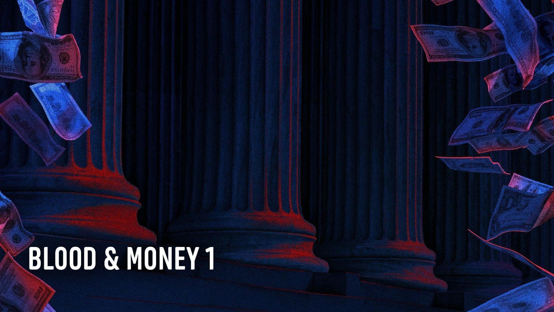 Blood & Money