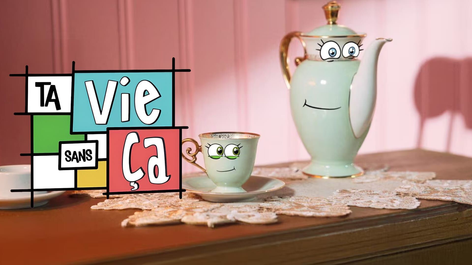 Ta vie sans ça