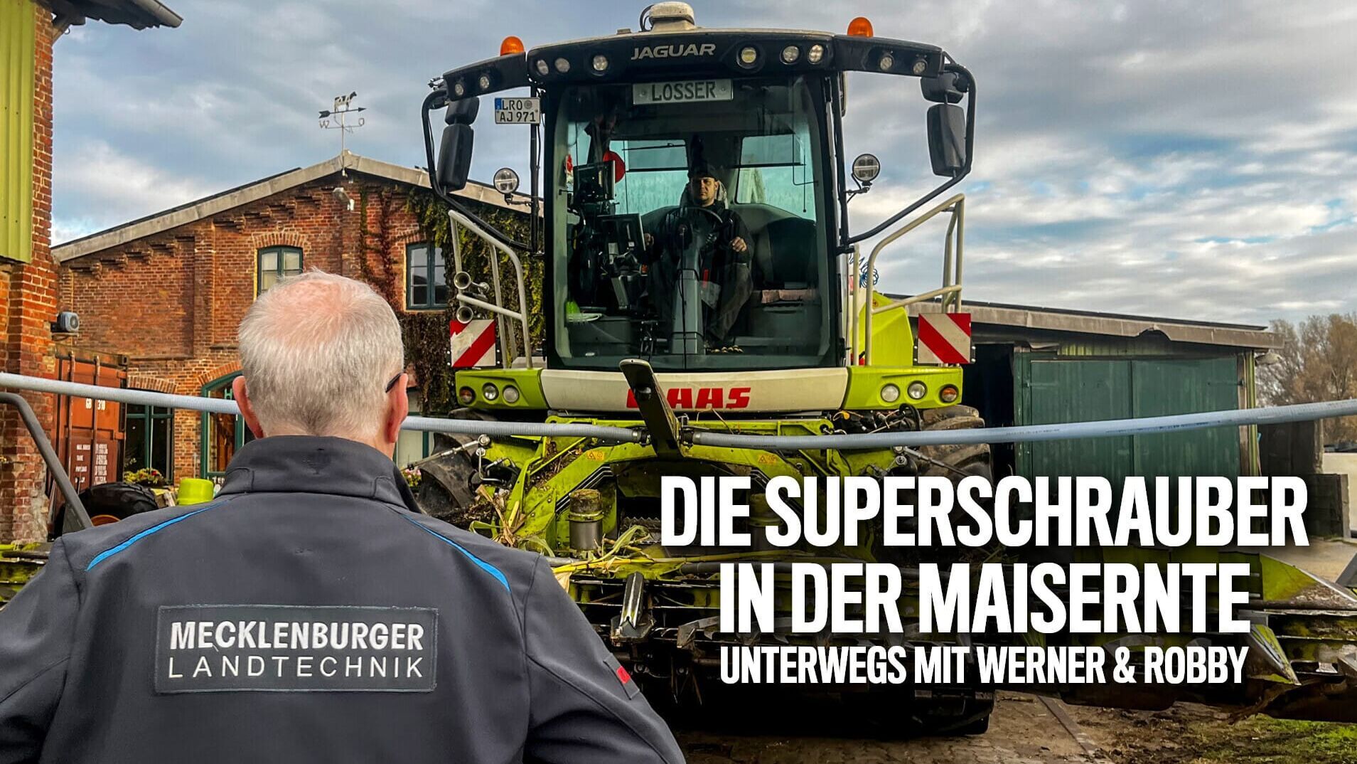 Die Superschrauber in der Maisernte