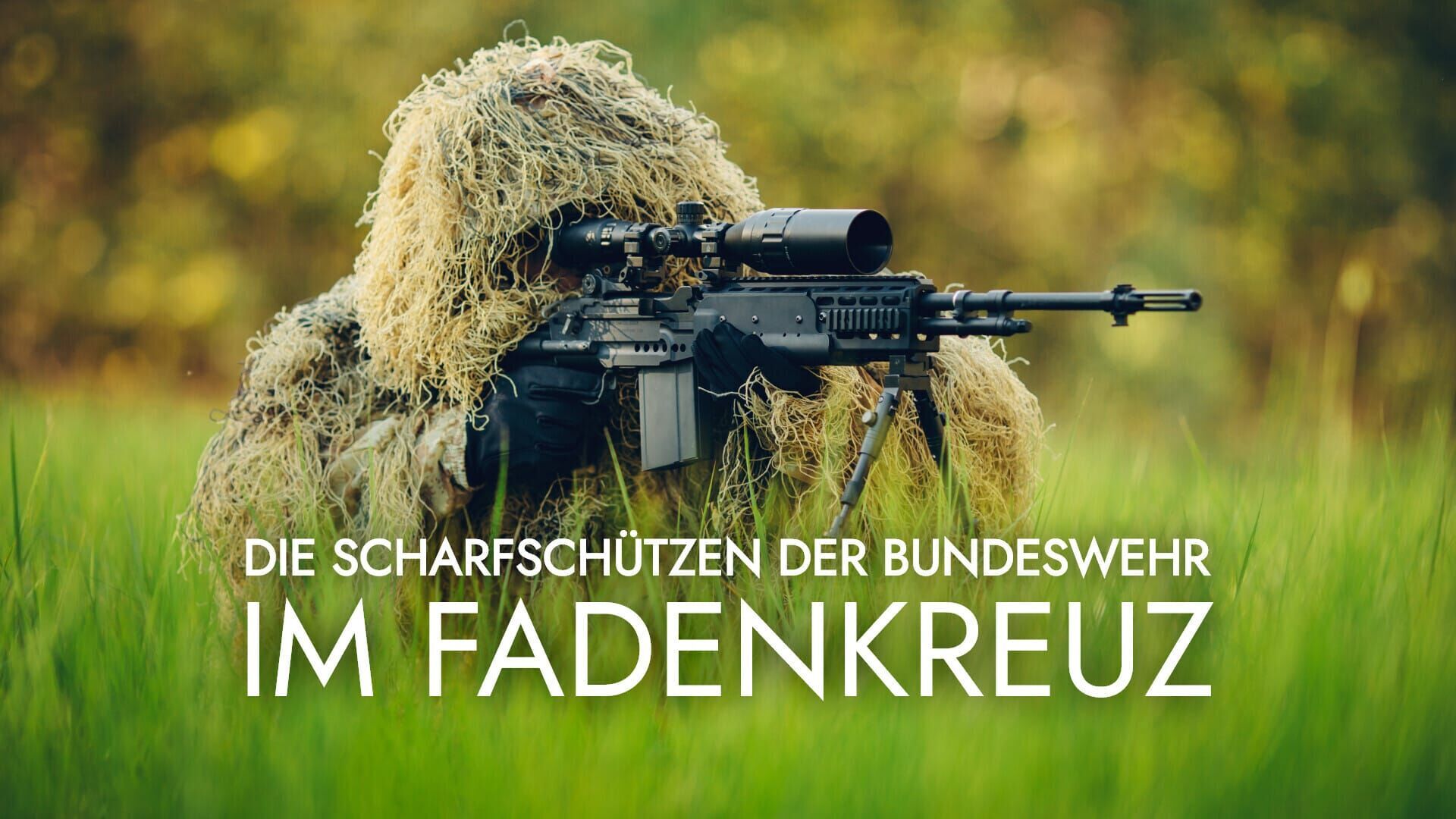Die Scharfschützen der Bundeswehr – Im Fadenkreuz