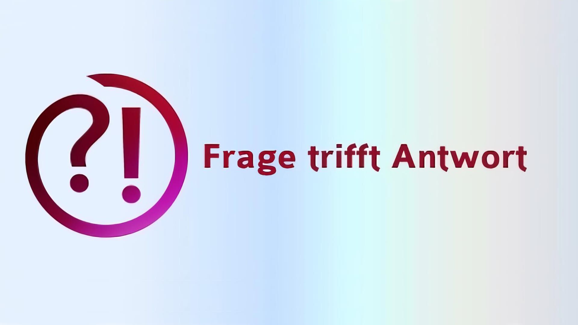 Frage trifft Antwort