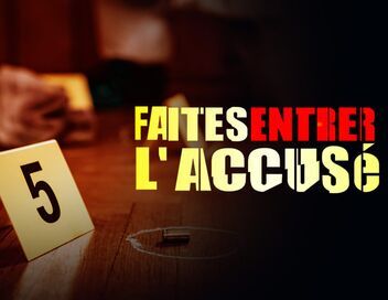Faites entrer l'accusé