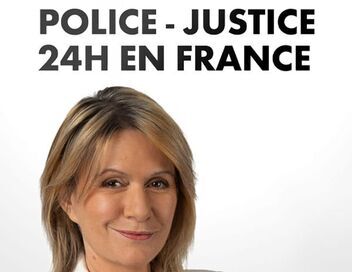Police Justice 24H en France