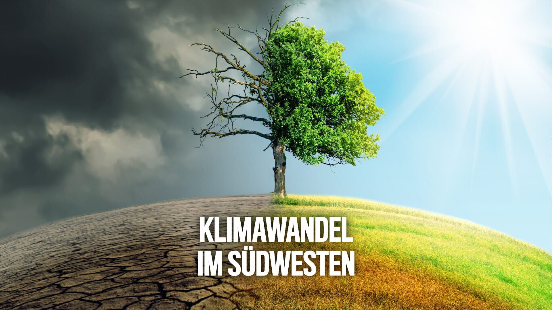 Klimawandel im Südwesten