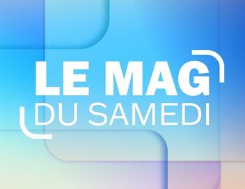 Le mag du samedi