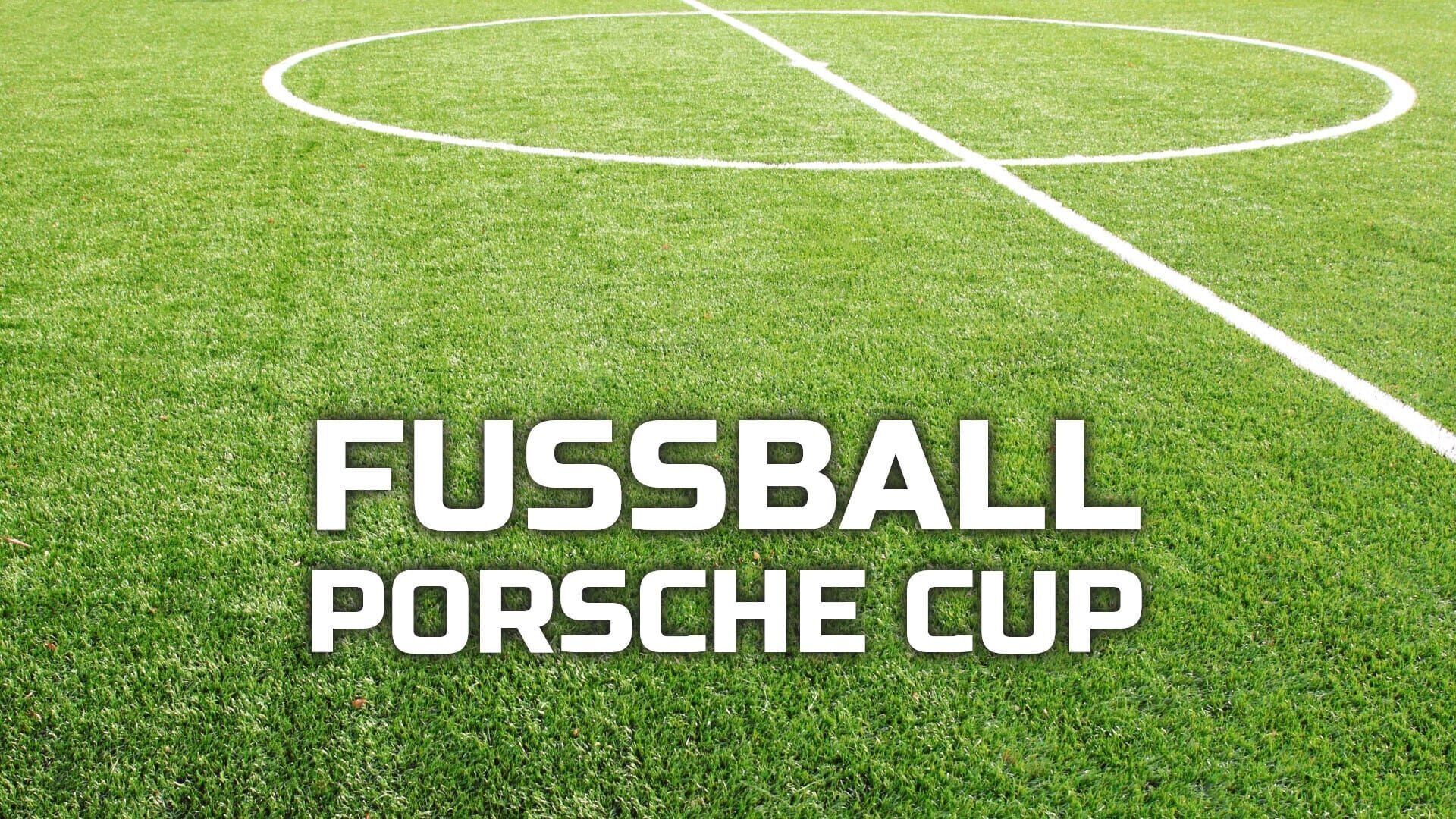 Fußball – Porsche Fußball Cup