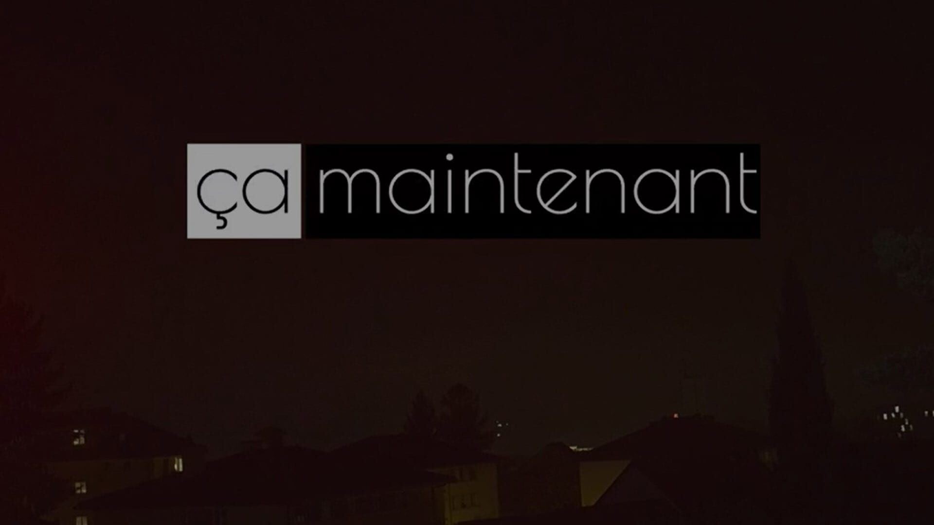 Ça, maintenant !