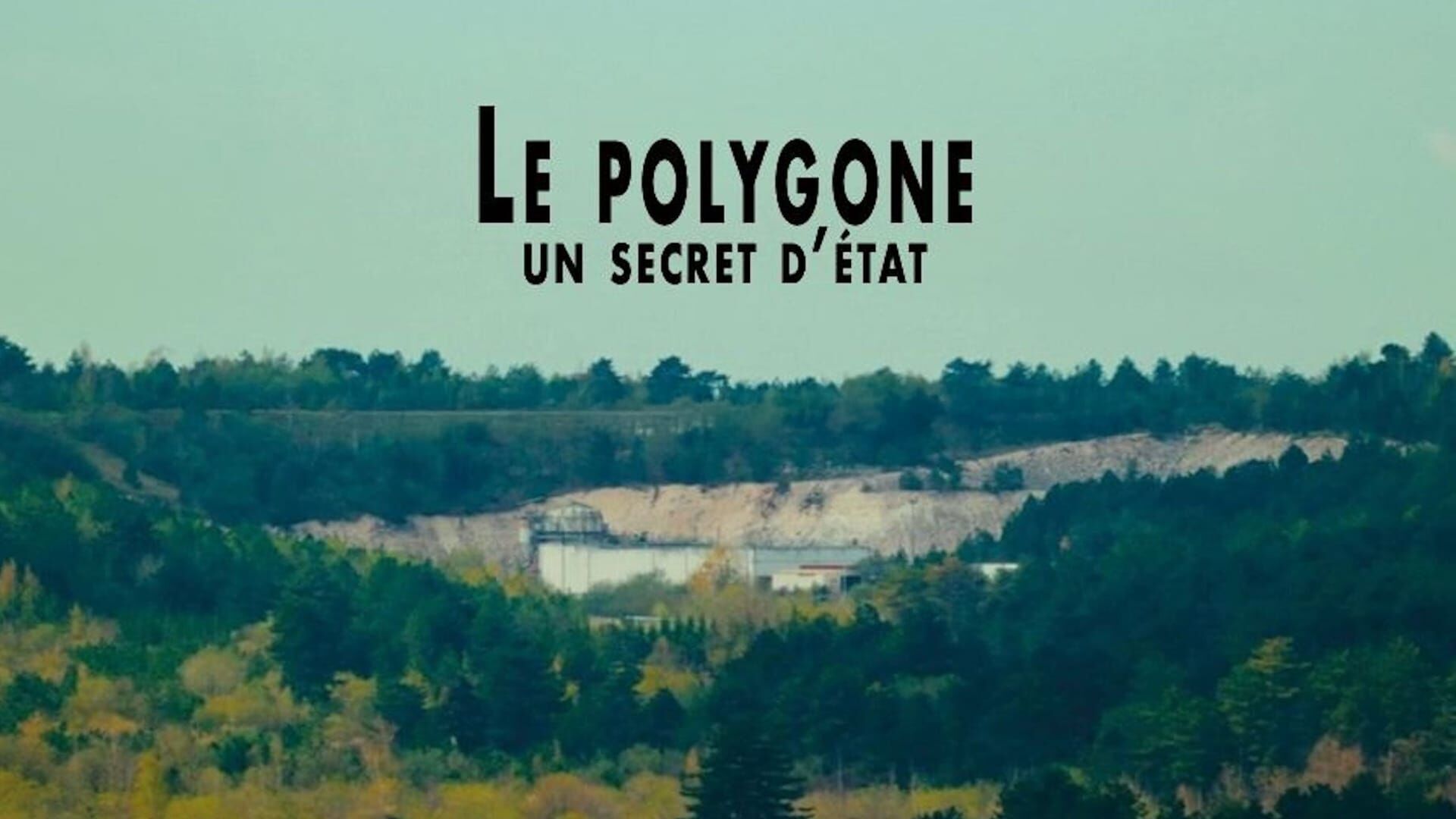 Le Polygone, un secret d'Etat