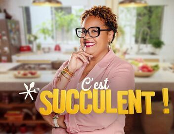 C'est succulent !