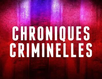 Chroniques criminelles