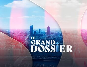 Le grand dossier
